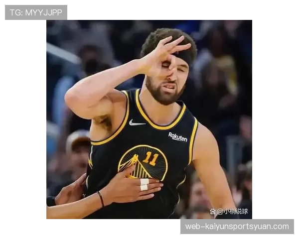克莱·汤普森三分无球跑位提升效率显著拉开勇士攻防空间